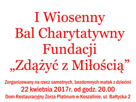 I Wiosenny Charytatywny Bal Fundacji