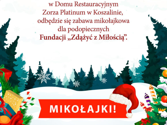 Mikołajki dla podopiecznych Fundacji “Zdążyć z Miłością”