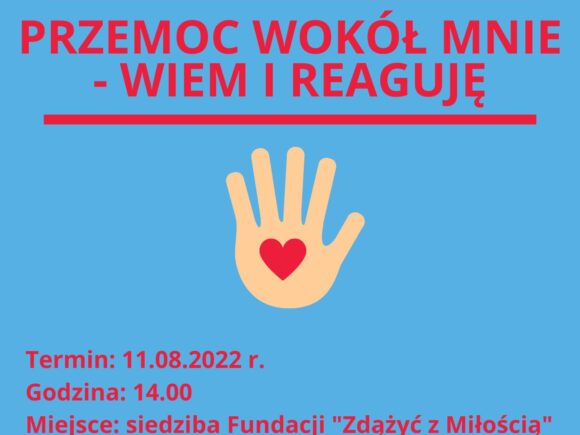 Zapraszamy na szkolenie “Przemoc wokół mnie – wiem i reaguję”