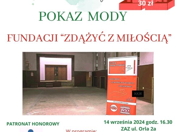 Charytatywny Bezdomny Pokaz Mody Fundacji “Zdążyć z Miłością”